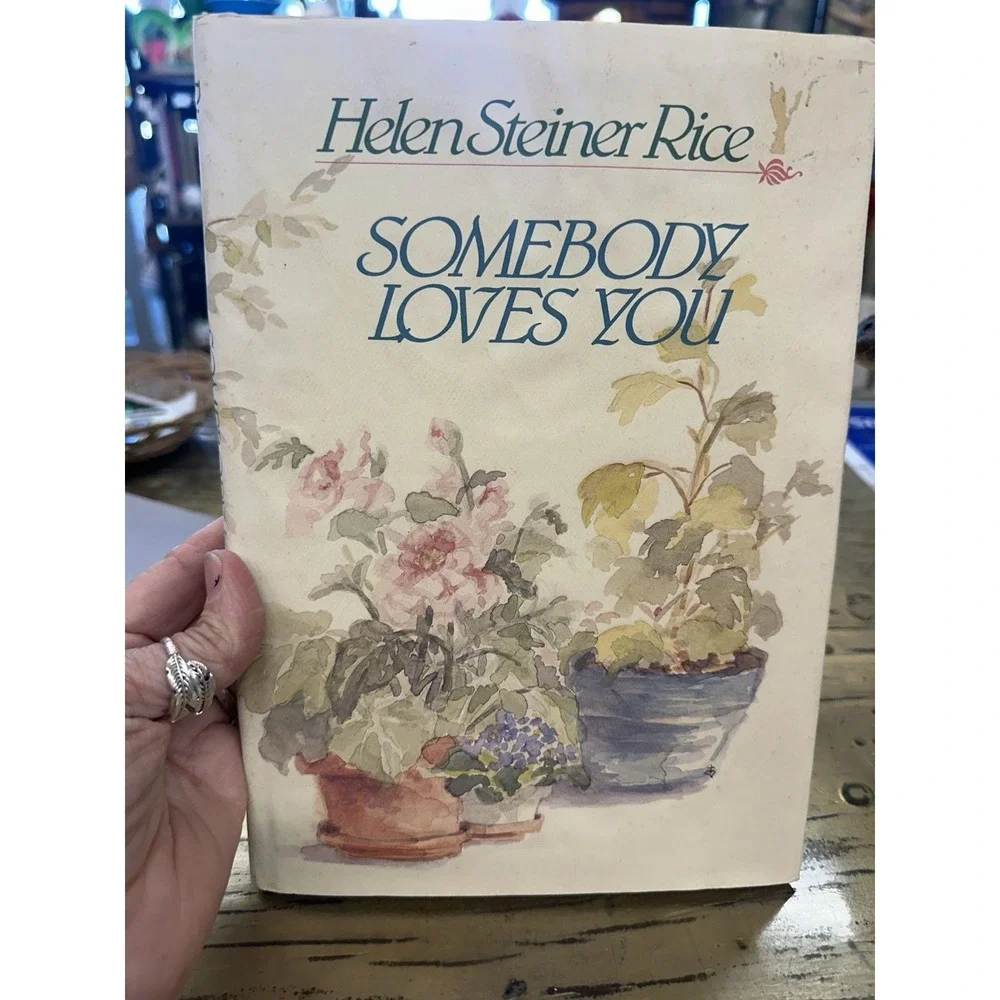 Somebody Loves You by Helen Steiner Rice (1976, Hardcover)